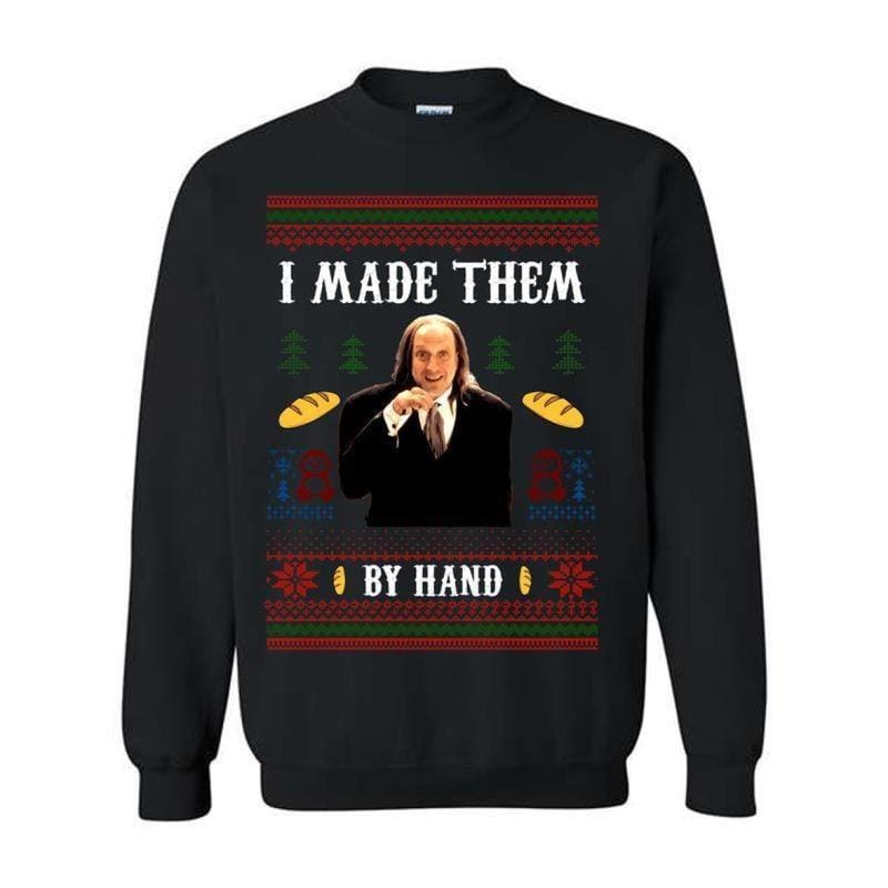 I Made Them By Hand Ugly Sweatshirt Shirt Hoodie, Scary Movie Dinner made by Hand Meme Shirt, Funny Ugly Shirt For Christmas, For Men And