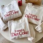 Embroidered I Need a Diet Coke Sweatshirt – Fashion Casual Long Sleeve Crewneck Pullover, Trendy Soda Lover Gift, Fun Bride Sweatshirt for Women