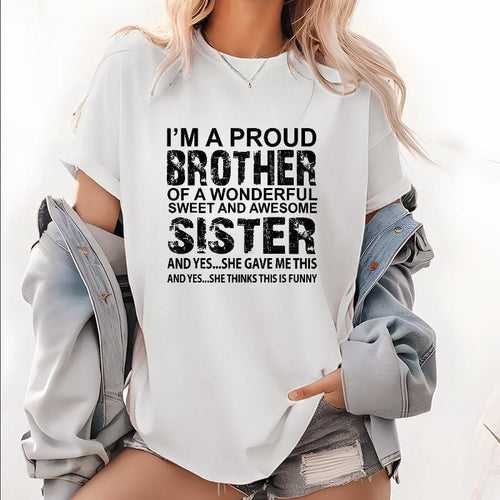 Lustiges T-Shirt aus 100 % Baumwolle – das perfekte Geschenk zum Geburtstag oder zu Weihnachten für deinen Bruder von der tollen Schwester 