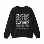 Vintage Style Unisex Hoodie – Proud Sister and Awesome Brother Funny Round Neck Sweatshirt