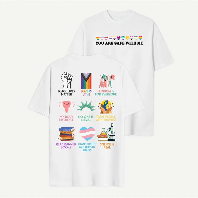 Equality shirt, Human rights shirt, You are safe with me T-shirt/Sweatshirt/Hoodie