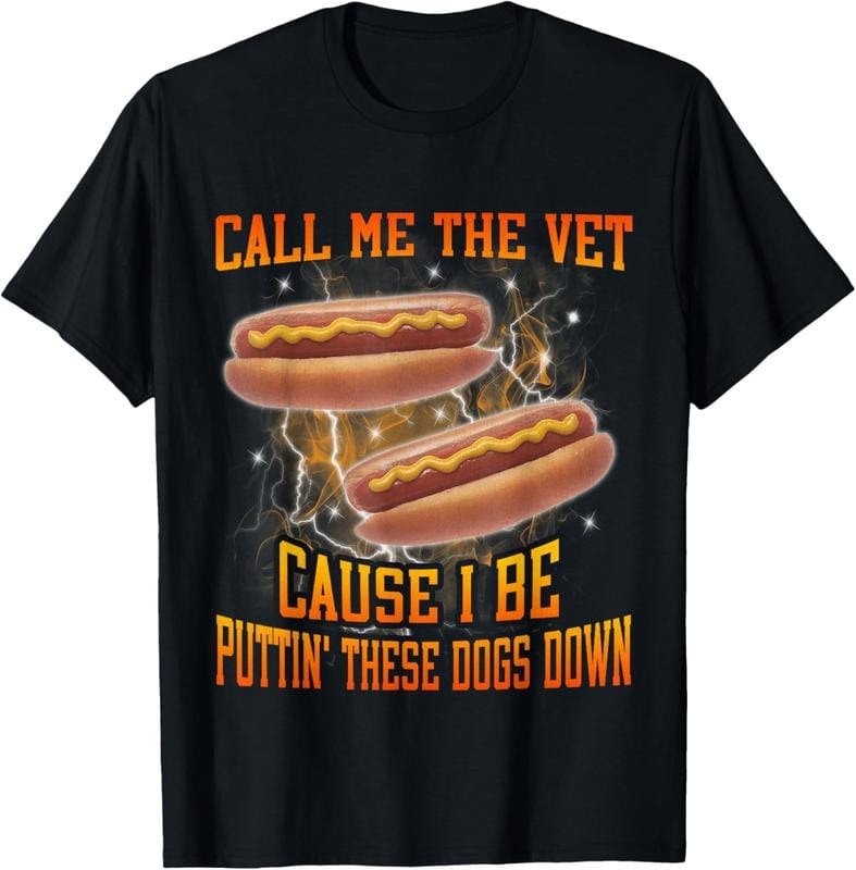 100% Baumwolle „Nenn mich den Tierarzt, weil ich lustig bin“ – T-Shirt mit dem Aufdruck „Harter Hotdog-Meme-Bootleg“. 