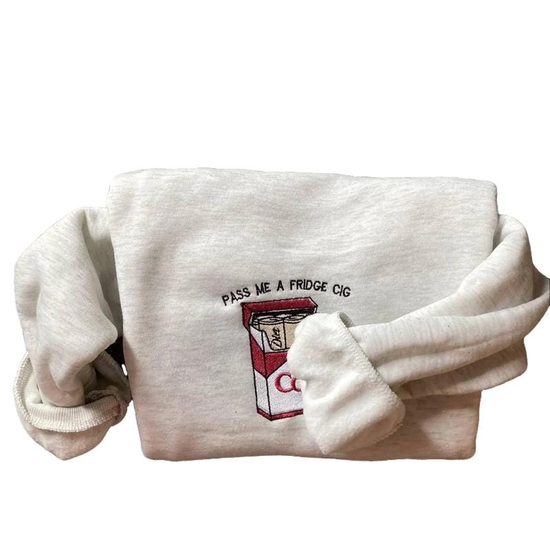 Embroidered Pass Me A Fridge Sweatshirt, Funny Holiday Sweater, gift for friend