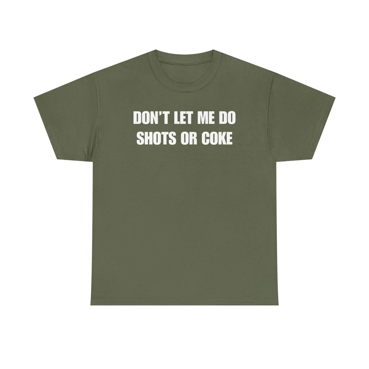 DON'T LET ME Unisex Heavy Cotton Tee - Shots - Funny Shirt - Alcohol - Bar - Gift for Men and Women