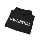 0% Liberal. 100% Unapologetic. Get Yours Now. dad funny
