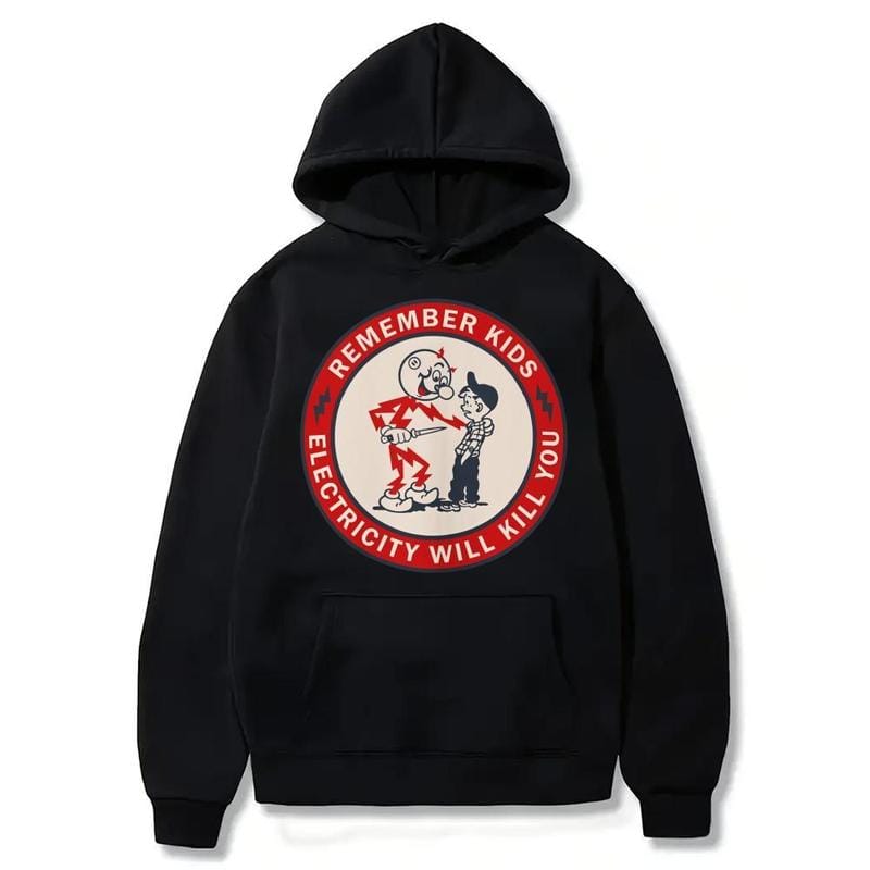 Remember Kids Electricity Will Kill You T Shirt Funny Cartoon Tee,Hoodie and Sweatshirt for autumn and winter