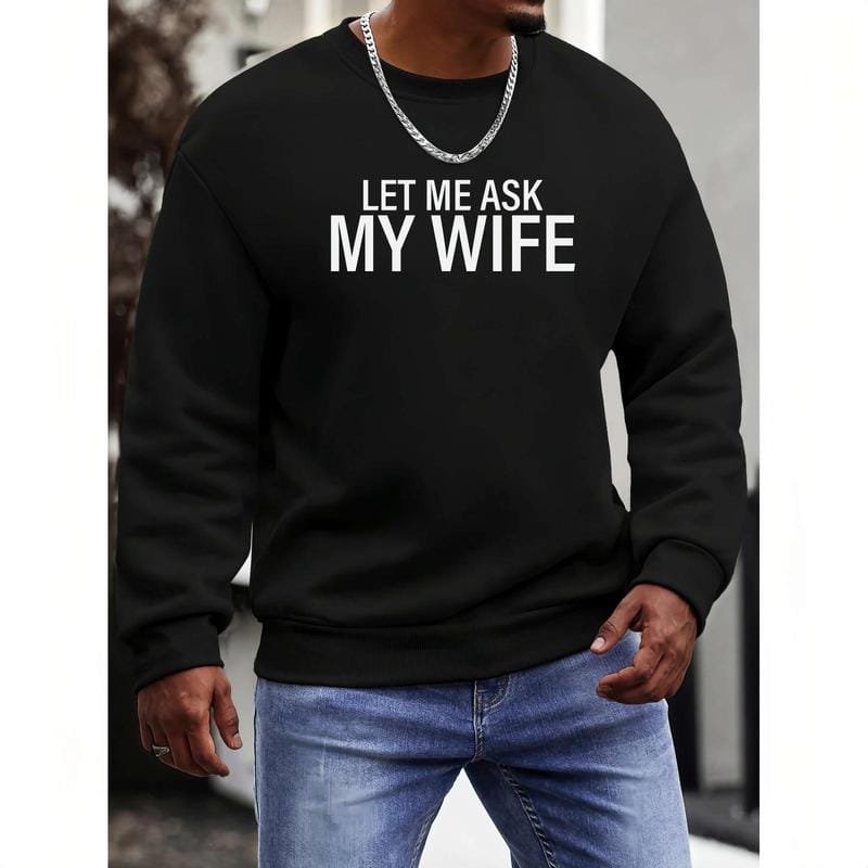 Men's Crewneck Sweatshirt Featuring Bold White Text Slogan Across Chest