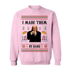 I Made Them By Hand Ugly Sweatshirt Shirt Hoodie, Scary Movie Dinner made by Hand Meme Shirt, Funny Ugly Shirt For Christmas, For Men And