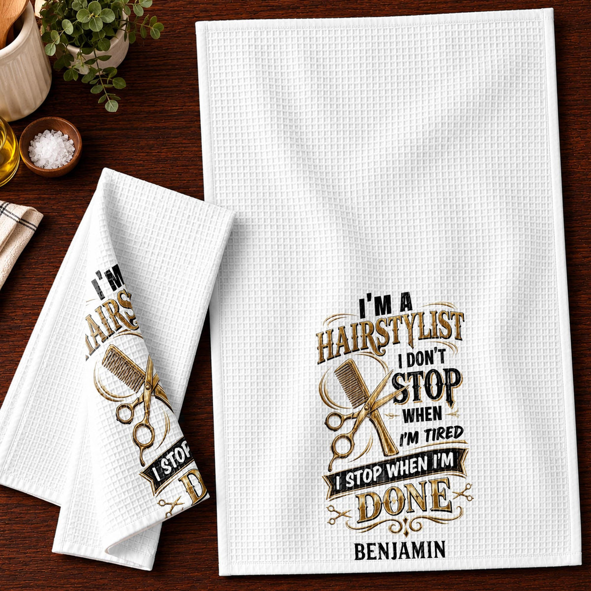I'm A Hairstylist I Don't Stop, Personalized Kitchen Towel, Gift For Hairdressers - 10