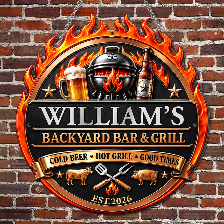 My Backyard Bar & Grill, Personalized Metal Sign, Gift For Dad And BBQ Lovers