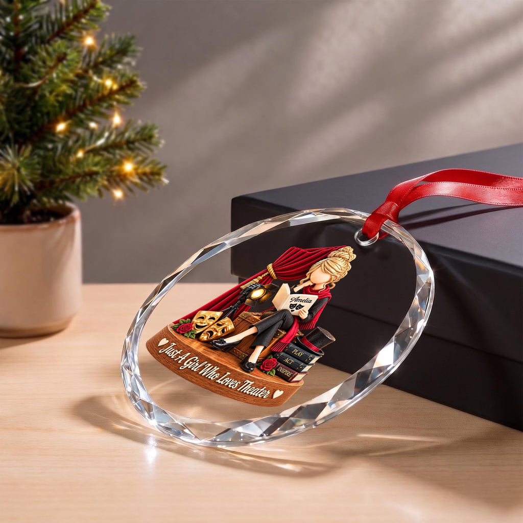 Just A Girl Who Loves Theater, Circle Glass Ornament, Gift For Actresses - 9
