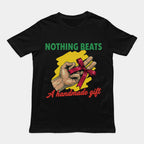 Funny "A Handmade Gift" Tee