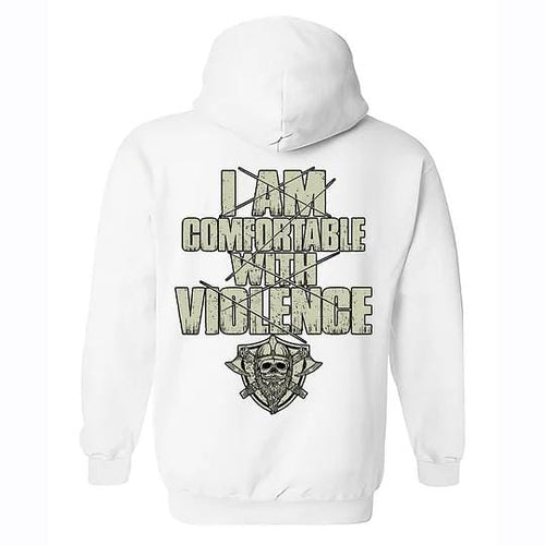 (Two side) I Am Comfortable With Violence T-Shirt, Sweatshirt, Hoodie