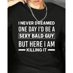 Hilarious Bald Joke T-Shirt for Men – 'Sexy Bald Guy' Saying on Soft Black Crew Neck
