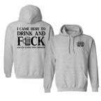 I Came Here To Drink And Fuck Hoodie, Funny Drinking Shirt, Printed Graphic Hoodie, Daily Casual Cotton Menswear