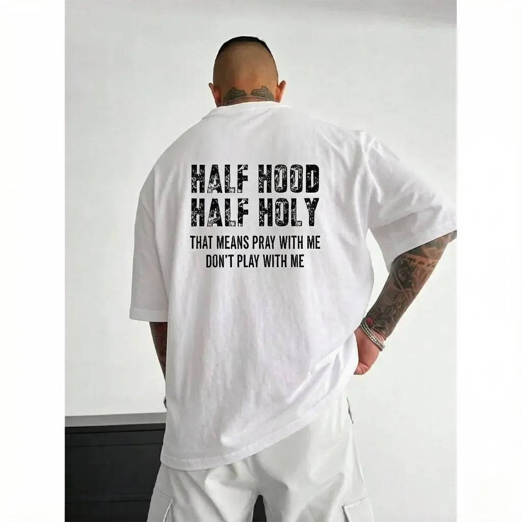 Half Hood Half Holy Pray Hoodie With Me Don't Play With Me Shirt Casual Street Style  for Women for Men, Perfect Gift Menswear