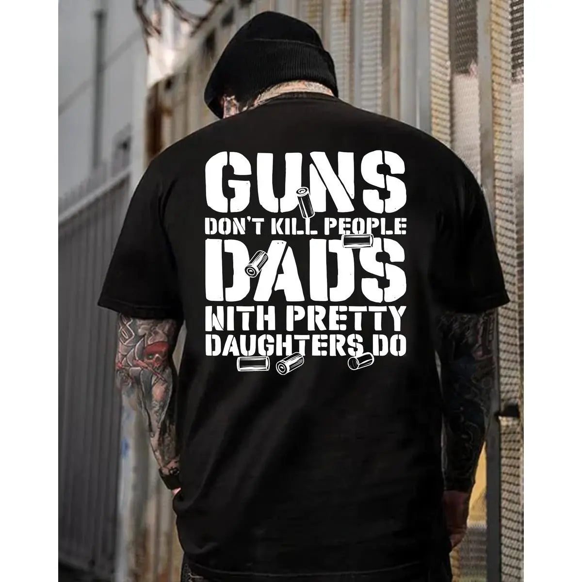 Guns Don’t Kill People, Dads With Pretty Daughters Do Hoodie – Protective Dad Humor T Shirt for Men – Funny Father Graphic Sweatshirt