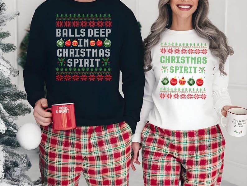 Funny Couples Christmas Sweatshirt, Christmas Spirit Couple Sweatshirts, Funny Ugly Christmas Sweater, Balls Deep in Christmas Spirit Jumper, Matching Adult Humor Holiday Gifts