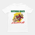 Funny "A Handmade Gift" Tee