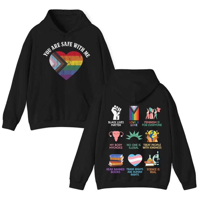 Equality Shirt, Human Rights shirt, Equal Rights, You're Safe With Me T-Shirt /Sweatshirt/Hoodie