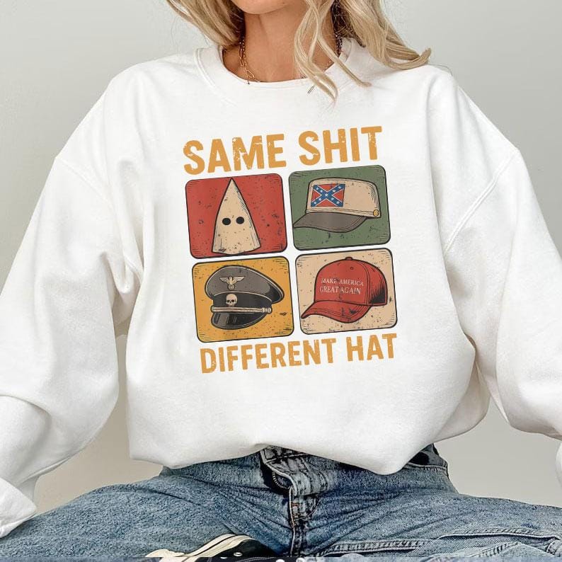 Same Shit Different Hat Shirt, Political Shirt, Funny Protest Graphic Tee